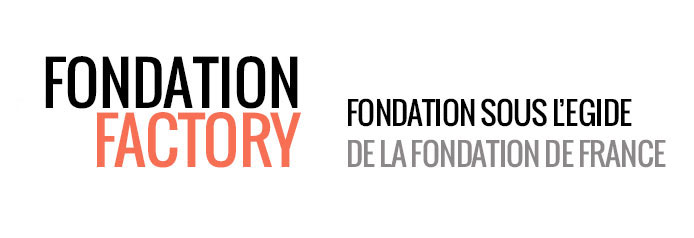 Fondation Factory